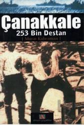 Çanakkale 253 Bin Destan