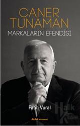 Caner Tunaman Markaların Efendisi