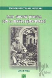 Carl Gustov Jung'da Din ve Bireyleşme Süreci
