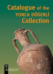 Catalogue of the Yonca Döğerli Collection
