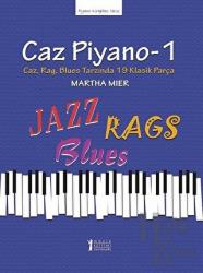 Caz Piyano - 1 Caz, Rag, Blues Tarzında 19 Klasik Parça