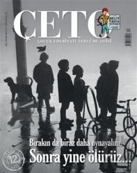 Çeto Çocuk Edebiyatı Tercüme Ofisi Dergisi Sayı: 12