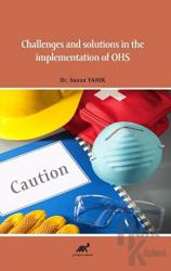 Challenges and Solutions in the Implementation of OHS