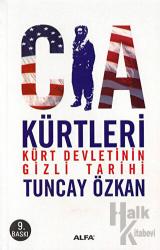 CIA Kürtleri Kürt Devletinin Gizli Tarihi