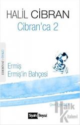 Cibran'ca 2 Ermiş Ermiş'in Bahçesi