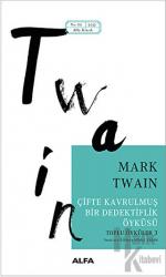 Çifte Kavrulmuş Bir Dedektiflik Öyküsü Toplu Öyküler 3