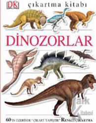 Çıkartma Kitabı: Dinozorlar Çıkartma Kitabı