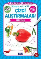 Çizgi Alıştırmaları - Sebzeler (4 Yaş) Yapıştır - Çiz - Sil