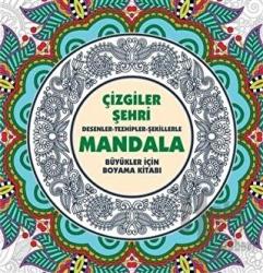 Çizgiler Şehri - Mandala Desenler - Tezhipler - Şekillerle