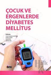 Çocuk ve Ergenlerde Diyabetes Mellitus