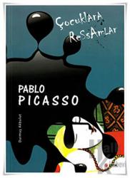 Çocuklara Ressamlar - Pablo Picasso Parçalanmış Yüzler