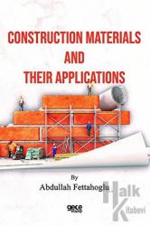 Construction Materials and Their Applications
