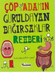 Çöp Adamın Guruldayan Bağırsaklar Rehberi