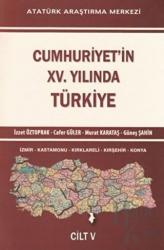 Cumhuriyet'in 15. Yılında Türkiye - Cilt 5