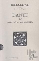 Dante ve Ortaçağ’da Dini Sembolizm
