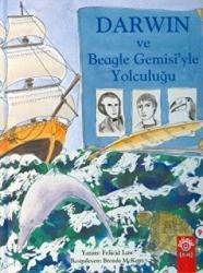 Darwin ve Beagle Gemisi’yle Yolculuğu (Ciltli)