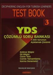 Deciphering English For Türkish Learners Test Book 3 : YDS Çözümlü Soru Bankası