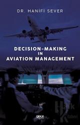 Decision-Making in Aviation Management