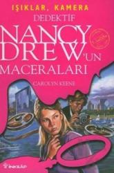 Dedektif Nancy Drew’un Maceraları 5: Işıklar, Kamera