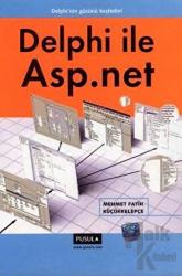 Delphi ile Asp.net Delphi'nin Gücünü Keşfedin!