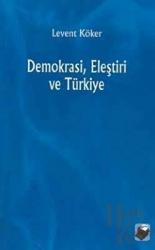 Demokrasi, Eleştiri ve Türkiye