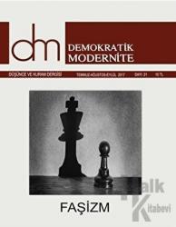Demokratik Modernite Düşünce ve Kuram Dergisi Sayı: 21 Temmuz-Ağustos-Eylül 2017