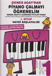 Denes Agay'dan Piyano Çalmayı Öğrenelim 1. Kitap Eğlenceli Çıkartmalarla Zenginleştirilmiştir