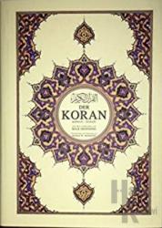 Der Koran (Almanca Kuran-ı Kerim ve Tercümesi, Ciltli, İpek Şamua Kağıt, Süper Mega Boy)