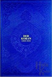 Der Koran Arabisch - Deutsch (Hafız Boy Metinli) (Ciltli)