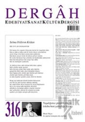 Dergah Edebiyat Kültür Sanat Dergisi Sayı: 316 Haziran 2016