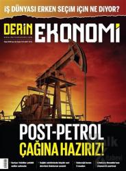 Derin Ekonomi Aylık Ekonomi Dergisi Sayı: 36 Mayıs 2018