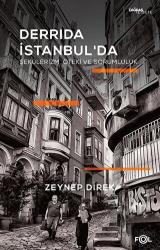 Derrida İstanbul'da - Sekülerizm, Öteki ve Sorumluluk