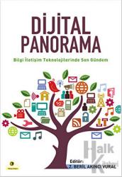 Dijital Panorama Bilgi İletişim Teknolojilerinde Son Gündem
