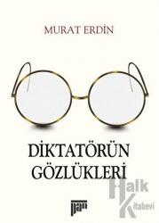 Diktatörün Gözlükleri