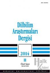 Dilbilim Araştırmaları Dergisi: 2014 / 2 (Özel Sayı)