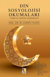 Din Sosyolojisi Okumaları Türkiye Üzerine Denemeler
