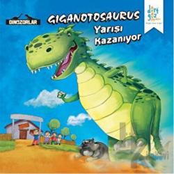 Dinozorlar : Giganotosaurus Yarışı Kazanıyor