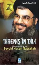 Direniş’in Dili Bilinmeyen Yönleriyle Seyyid Hasan Nasrallah
