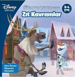Disney Eğitsel Olaf'ın Karlar Ülkesi Macerası - Zıt Kavramlar 3-4 Yaş