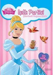 Disney Prenses Işıltı Partisi Çıkartmalı Boyama Kitabı