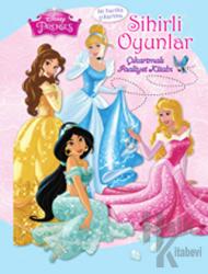 Disney Prenses : Sihirli Oyunlar Çıkartmalı Faaliyet Kitabı Çıkartmalı Faaliyet Kitabı