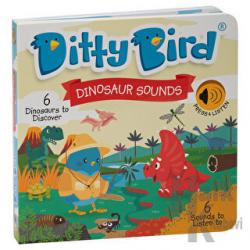 Ditty Bird: Dinosaur Sounds (Ciltli)