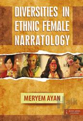 Diversities in Ethnic Female Narratology