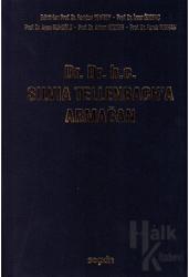 Dr. Dr. h.c. Silvia Tellenbach'a Armağan (Ciltli)