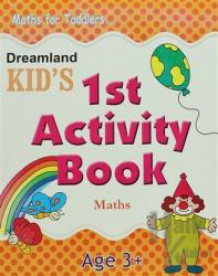 Dreamland Kid's 1 st Activity Book: Maths (3)