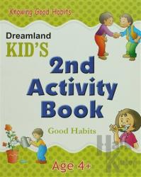 Dreamland Kid's 2 nd Activity Book: Good Habits (4)