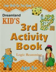 Dreamland Kid's 3 rd Activity Book : Logic Reasoning (5)