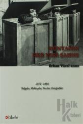 Dünyanın Her Yeri Sahne - Erkan Yücel Anısı 1972-1994 Belgeler, Mektuplar, Yazılar, Fotoğraflar
