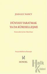 Dünyayı Yaratmak ya da Küreselleşme