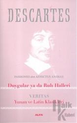 Duygular ya da Ruh Halleri: Veritas Yunan ve Latin Klasikleri Veritas Yunan ve Latin Klasikleri